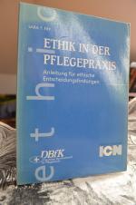 Sara T. Fry: Ethik in der Pflegepraxis -