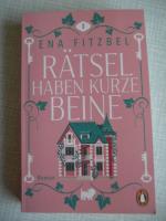 Ena Fitzbel: Rätsel haben kurze Beine