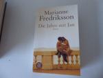 Marianne Fredriksson: Die Jahre mit Jan. Marianne Fredriksson: Die Jahre mit Jan.