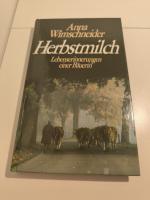 Anna Wimschneider: Herbstmilch - Lebense