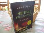 Alex Pohl: Heisses Pflaster - Band 2 -