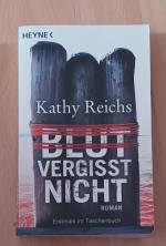 Kathy Reichs: Blut vergisst nicht – Roma