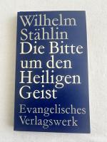 Wilhelm Stählin: Die Bitte um den Heilig
