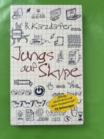Bärbel Körzdörfer: JUNGS AUF SKYPE