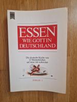 Essen wie Gott in Deutschland: Essen wie Gott in Deutschland