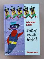 Michael Ende: Jim Knopf und die Wilde 13