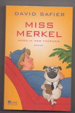 David Safier: Miss Merkel - Mord in der David Safier: Miss Merkel - Mord in der