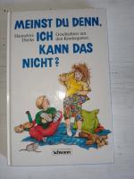 Hannelore Dierks: Meinst du denn, ich ka Hannelore Dierks: Meinst du denn, ich ka