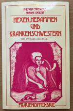 Barbara Ehrenreich: Hexen, Hebammen und Barbara Ehrenreich: Hexen, Hebammen und