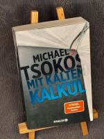Michael Tsokos: Mit kaltem Kalkül Michael Tsokos: Mit kaltem Kalkül