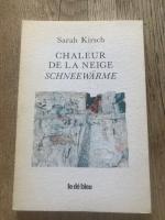 Sarah Kirsch: Schneewärme / Chaleur de l
