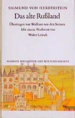 Sigmund von Herberstein: Das alte Russla Sigmund von Herberstein: Das alte Russla