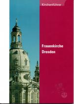 Siftung Frauenkirche Dresden: Frauenkirc Siftung Frauenkirche Dresden: Frauenkirc
