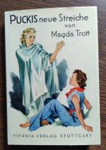 Magda Trott: Puckis neue Streiche