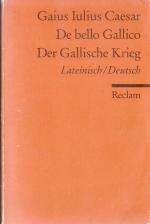 Caesar: De bello Gallico - Lateinisch/De
