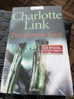 Charlotte Link: Der fremde Gast - Roman