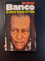 Henri Charrière: Banco. Die weiteren Abe
