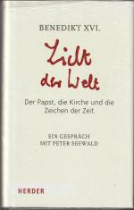 Peter Seewald, Benedikt XVI.: Licht der 