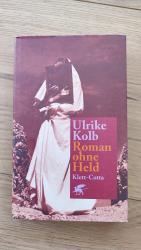 Ulrike Kolb: Roman ohne Held