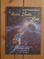 Neale Donald Walsch: Die kleine Seele un Neale Donald Walsch: Die kleine Seele un
