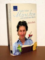 Rufus Beck: Kinder lieben Märchen...und 