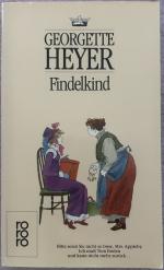 Georgette Heyer: Findelkind