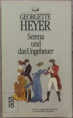 Georgette Heyer: Serena und das Ungeheue