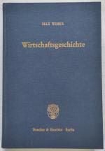 Max Weber: Wirtschaftsgeschichte - Abriß