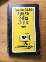 Bernhard Schlink: Selbs Justiz