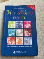 Norma Jane Bumgarner: Wir stillen noch – Norma Jane Bumgarner: Wir stillen noch –