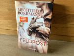 Mechtild Borrmann: Feldpost: Roman | SPI