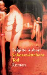 Brigitte Aubert: Schneewittchens Tod