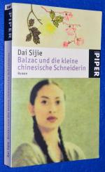 Dai Sijie: Balzac und die kleine chinesi
