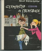 Felix Riemkasten: Gespenster in Ebensbac