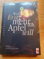 Cornelia Schmitt: Weil Eva mehr vom Apfe
