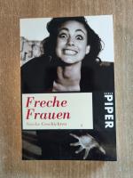 Freche Frauen - starke Geschichten