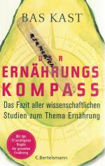 Bas Kast: Der Ernährungskompass - das Fa