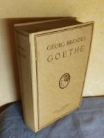 Georg Brandes: Goethe : Vollständige Aus