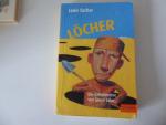 Löcher. Die Geheimnisse von Green Lake. Roman. TB