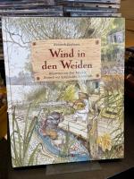 Kenneth Grahame: Der Wind in den Weiden.