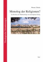 Werner Thiede: Monolog der Religionen? Z