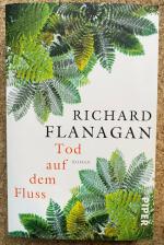 Richard Flanagan: Tod auf dem Fluss – Ro