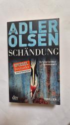 Jussi Adler-Olsen: Schändung - der zweit Jussi Adler-Olsen: Schändung - der zweit