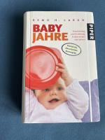 Babyjahre – Entwicklung und Erziehung in den ersten vier Jahren