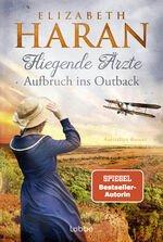 Elizabeth Haran: Fliegende Ärzte - Aufbr
