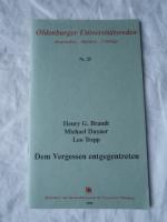 Henry G Brandt: Dem Vergessen entgegentr