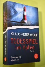 Klaus-Peter Wolf: Todesspiel im Hafen : Klaus-Peter Wolf: Todesspiel im Hafen :
