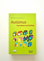Maud Amlang: Autismus – Verstehen und He Maud Amlang: Autismus – Verstehen und He