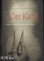 Martin Schleske: Der Klang – Vom unerhör