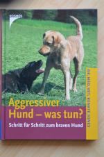 Renate Jones: Aggressiver Hund - was tun
